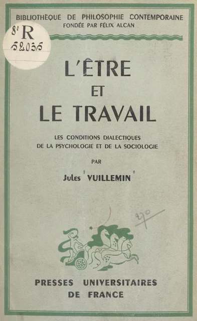 L'être et le travail - Jules Vuillemin - (Presses universitaires de France) réédition numérique FeniXX