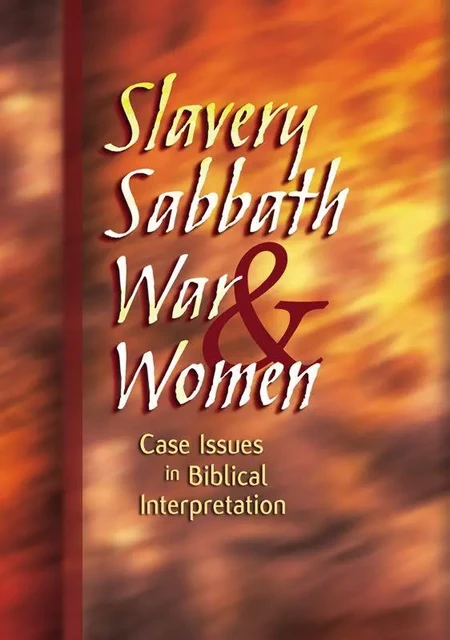 Slavery, Sabbath, War & Women - Willard M. Swartley - MennoMedia