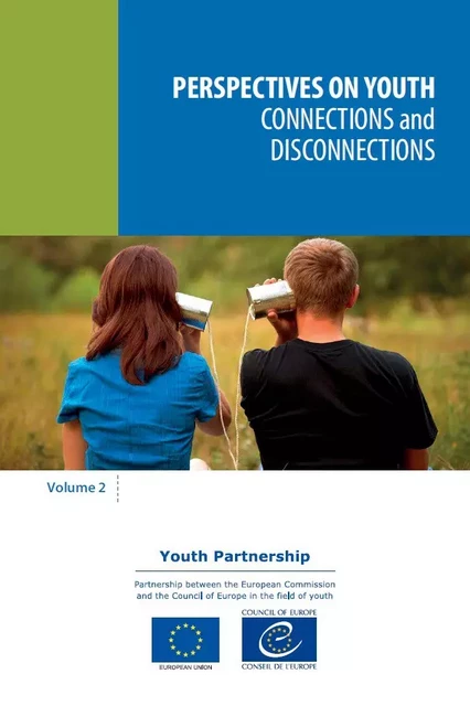 Perspectives on youth, volume 2 - Connections and disconnections -  Collectif - Conseil de l'Europe