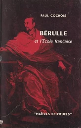 Bérulle et l'École française