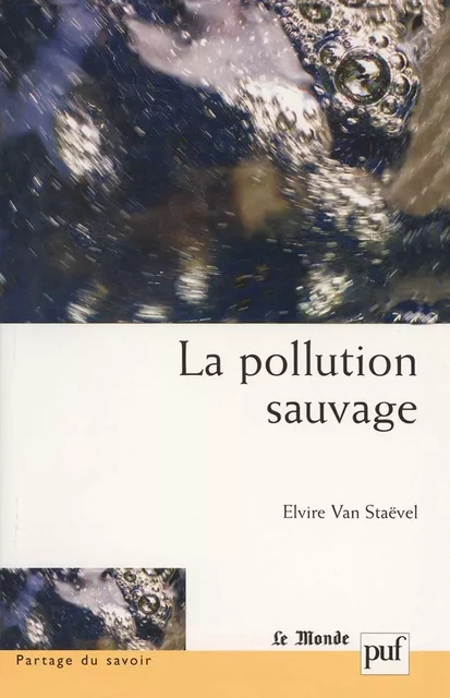 La pollution sauvage - Elvire Van Staëvel - Humensis