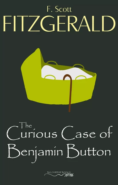 The Curious Case of Benjamin Button - F. Scott Fitzgerald - Pandora's Box