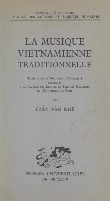 La musique vietnamienne traditionnelle -  Trân Văn Khê - (Presses universitaires de France) réédition numérique FeniXX