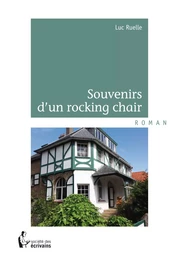 Souvenirs d'un rocking chair