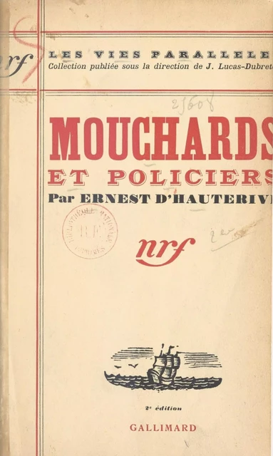 Mouchards et policiers - Ernest d'Hauterive - Gallimard (réédition numérique FeniXX)