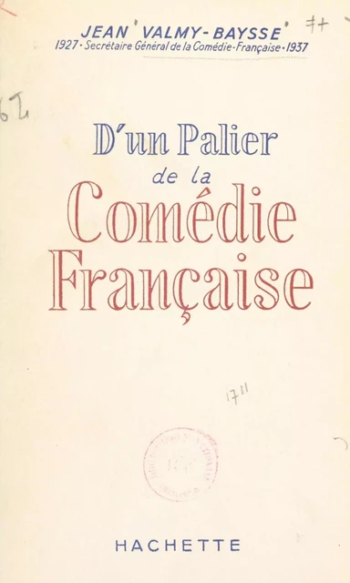 D'un palier de la Comédie française - Jean Valmy-Baysse - (Hachette) réédition numérique FeniXX