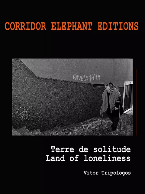 Terre de solitude - Vitor Tripologos - Corridor Elephant