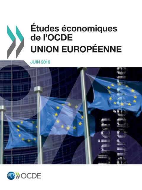 Études économiques de l'OCDE : Union européenne 2016 -  Collectif - OECD