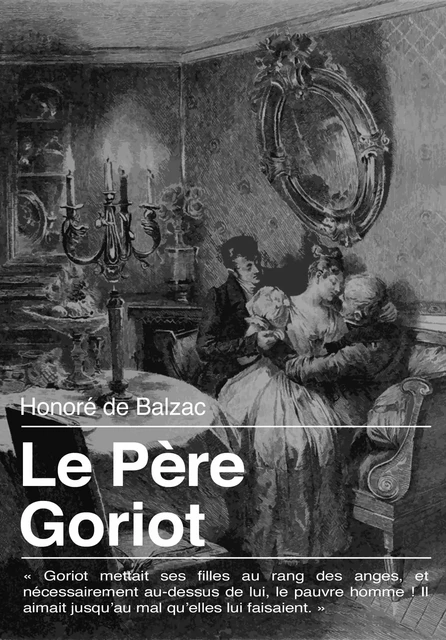 Le Père Goriot - Honoré de Balzac - Les éditions Pulsio