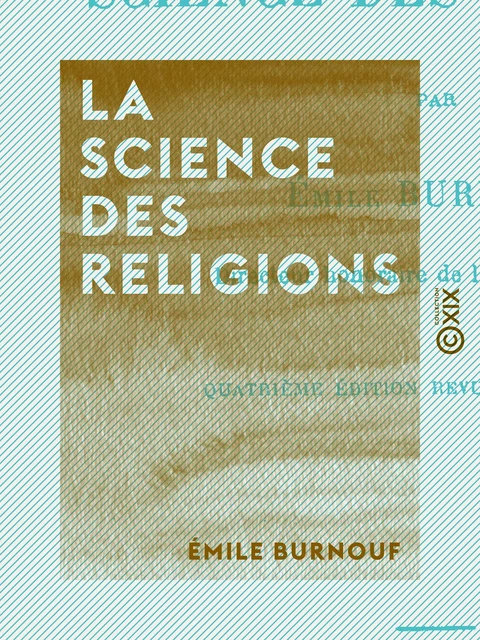 La Science des religions - Émile Burnouf - Collection XIX