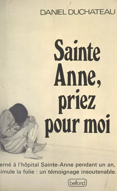 Sainte Anne, priez pour moi - Daniel Duchateau - (Belfond) réédition numérique FeniXX