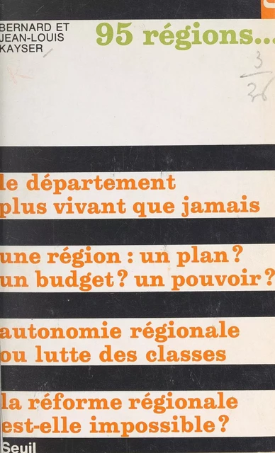 95 régions... - Bernard Kayser, Jean-Louis Kayser - Seuil (réédition numérique FeniXX)