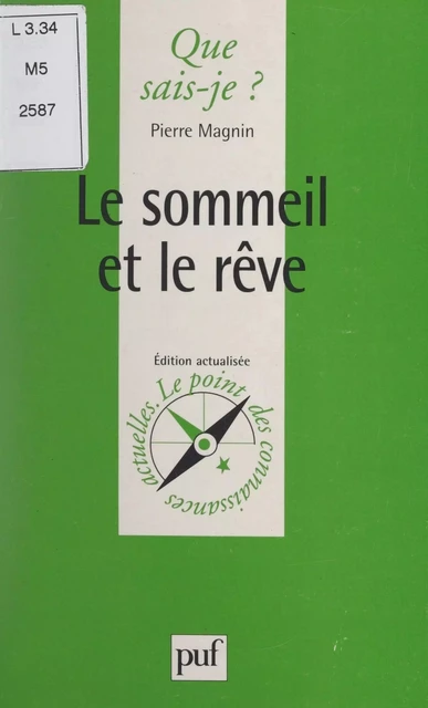 Le sommeil et le rêve - Pierre Magnin - Presses universitaires de France (réédition numérique FeniXX)