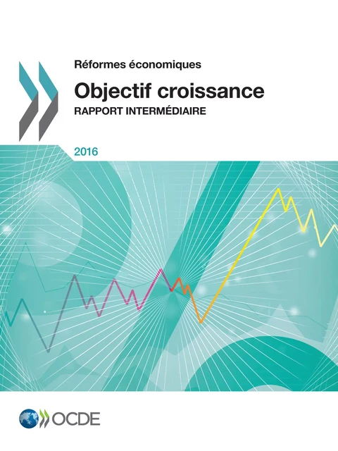 Réformes économiques 2016 -  Collectif - OECD