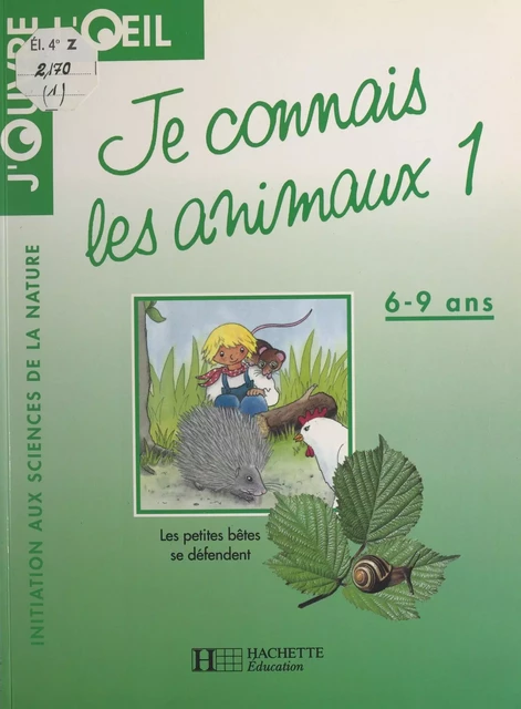 Je connais les animaux (1) - Adrian Pavely, Pascale Tiévant - Hachette Éducation (réédition numérique FeniXX)