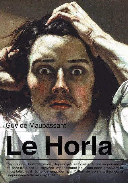 Le Horla - Guy de Maupassant - Les éditions Pulsio