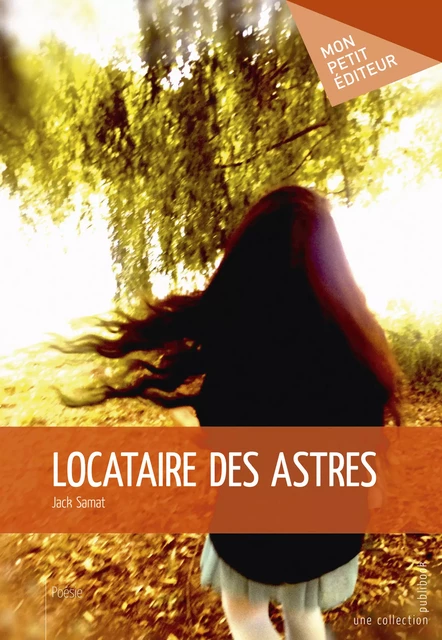 Locataire des astres - Jack Samat - Mon Petit Editeur