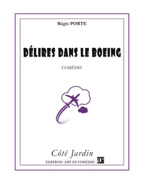 Délires dans le Boeing