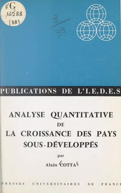 Analyse quantitative de la croissance des pays sous-développés - Alain Cotta - (Presses universitaires de France) réédition numérique FeniXX