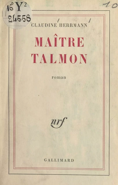 Maître Talmon - Claudine Herrmann - Gallimard (réédition numérique FeniXX)