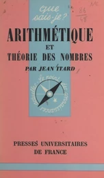 Arithmétique et théorie des nombres