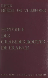 Histoire des grandes routes de France