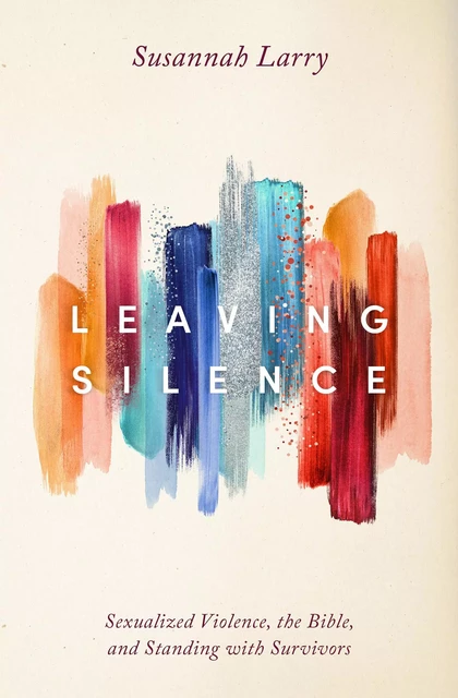 Leaving Silence - Susannah Larry - MennoMedia