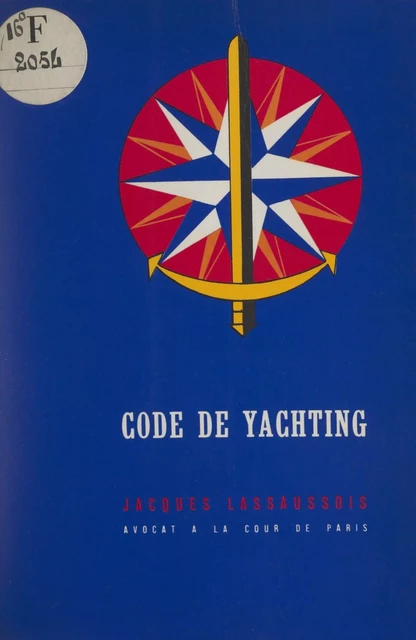 Code de yachting - Jacques Lassaussois - (Hachette) réédition numérique FeniXX