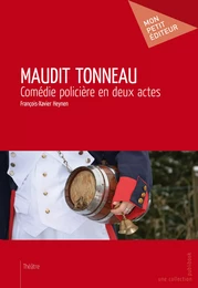 Maudit tonneau