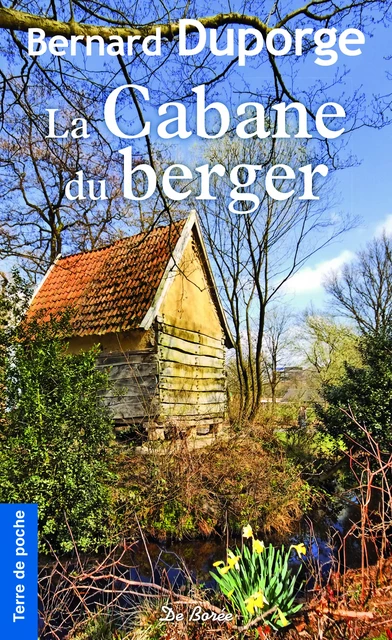 La Cabane du berger - Bernard Duporge - De Borée