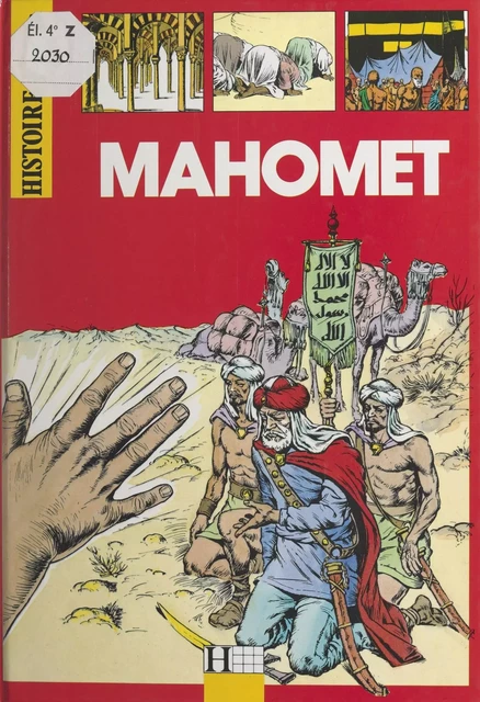 Mahomet - Jean-Marie Le Guevellou - (Hachette) réédition numérique FeniXX