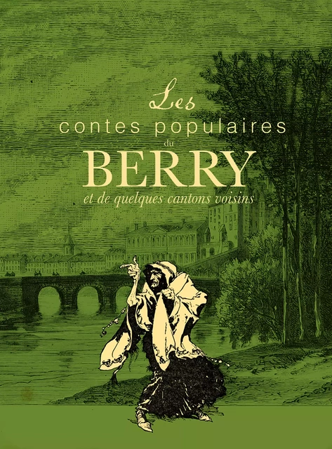 Contes populaires du Berry - Christophe Matho - CPE Éditions