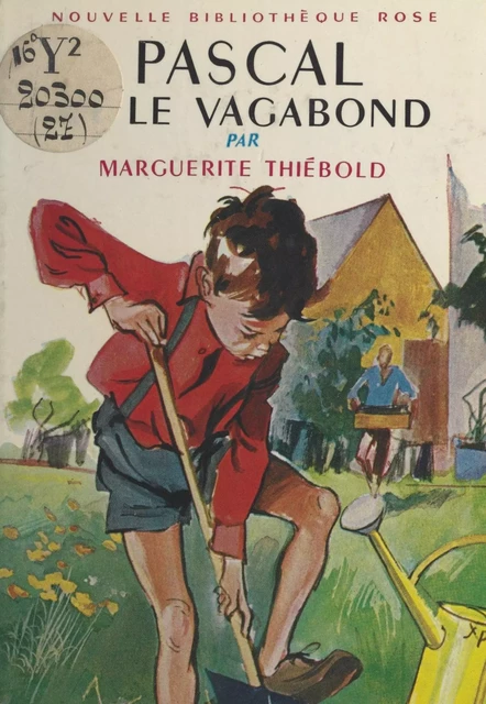 Pascal et le vagabond - Marguerite Thiébold - (Hachette) réédition numérique FeniXX