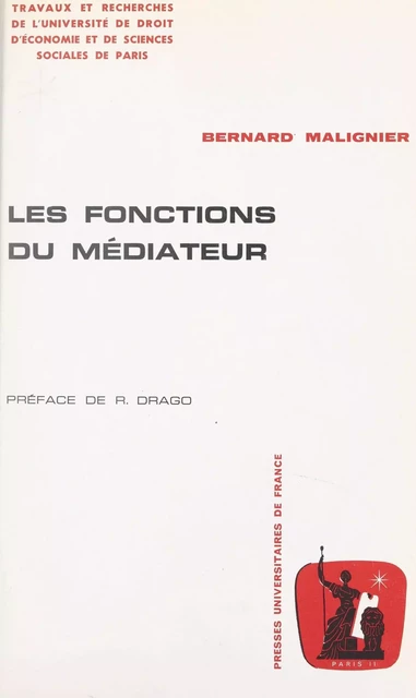 Les fonctions du médiateur - Bernard Maligner - (Presses universitaires de France) réédition numérique FeniXX