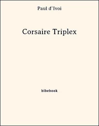 Corsaire Triplex