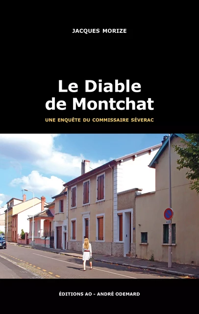 Le Diable de Montchat - Jacques Morize - Éditions AO