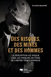 Des risques, des mines et des hommes