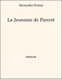 La Jeunesse de Pierrot