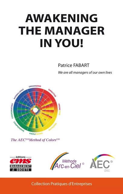 Awakening the Manager in you! - Patrice Fabart - Éditions EMS