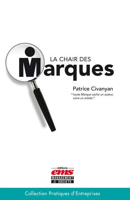 La chair des marques - Patrice Civanyan - Éditions EMS