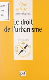 Le droit de l'urbanisme