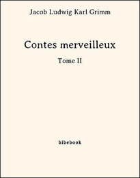 Contes merveilleux - Tome II