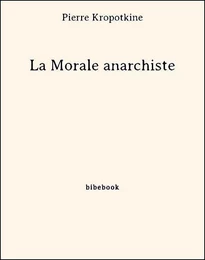 La Morale anarchiste