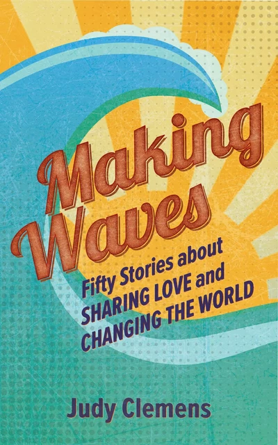 Making Waves - Judy Clemens - MennoMedia