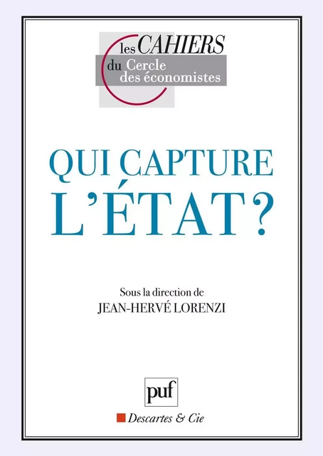 Qui capture l'État ? - Jean-Hervé Lorenzi - Humensis