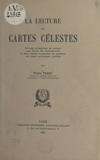 La lecture des cartes célestes - Pierre Tardi - (Dunod) réédition numérique FeniXX