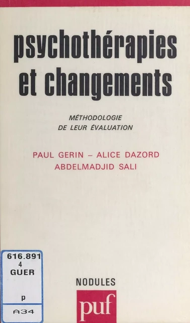 Psychothérapies et changements - Alice Dazord, Paul Gérin, Abdel Madjid Sali - (Presses universitaires de France) réédition numérique FeniXX