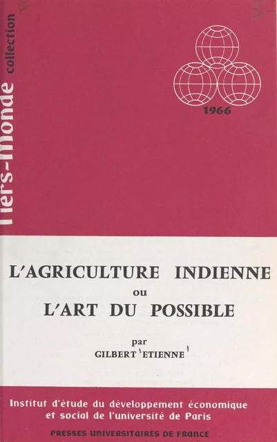 L'agriculture indienne - Gilbert Étienne - (Presses universitaires de France) réédition numérique FeniXX