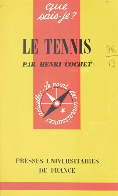 Le tennis - Henri Cochet - (Presses universitaires de France) réédition numérique FeniXX