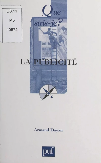 La publicité - Armand Dayan - (Presses universitaires de France) réédition numérique FeniXX